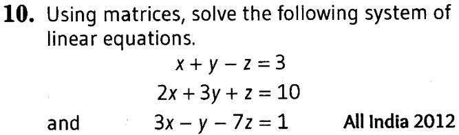 important-questions-for-class-12-maths-cbse-inverse-of-a-matrix-and-application-of-determinants-and-matrix-t3-q-10jpg_Page1
