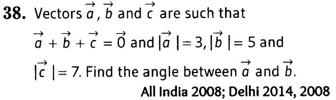 important-questions-for-class-12-cbse-maths-dot-and-cross-products-of-two-vectors-t2-q-38jpg_Page1