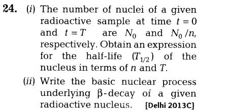 important-questions-for-class-12-physics-cbse-radioactivity-and-decay-law-t-13-19