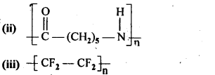 NCERT Solutions For Class 12 Chemistry Chapter 15 Polymers Intext Questions Q3.1