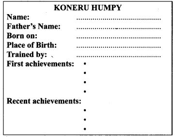 NCERT Solutions for Class 9 English Main Course Book Unit 7 Sports and Games Chapter 1 Grandmaster Koneru Humpy Queen of 64 Squares Q2