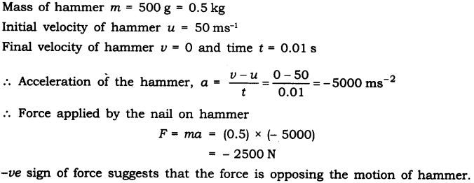 NCERT Solutions for Class 9 Science Chapter 9 Force and Laws of Motion Additional Exercises Q3